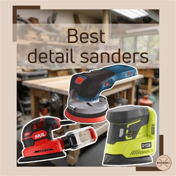 Whats the best detail sander