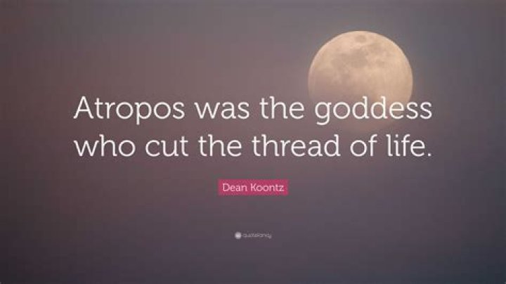 Who cut the thread of life