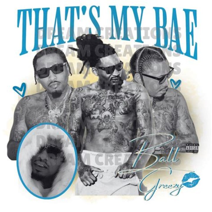 Who is Ball Greezy Dating Now